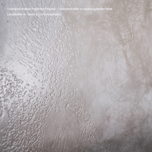 Textured Italian Polished Plaster (also referred to as Stucco, Venetian Plaster or Marmorino)